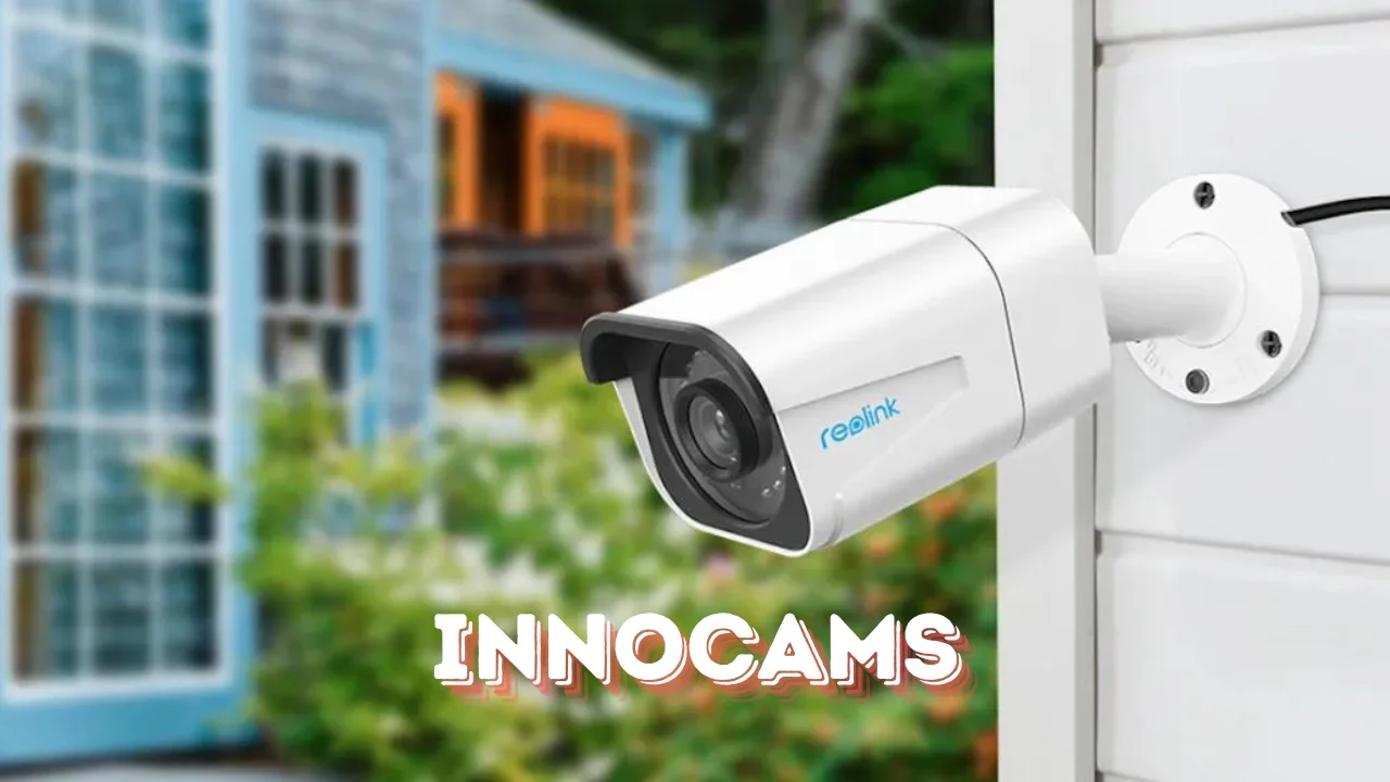 Why You Should Consider Using Innocams in Your Home/Office